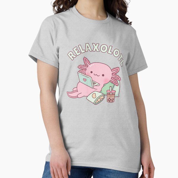 Cute Relax A Lot Axolotl Funny Pun